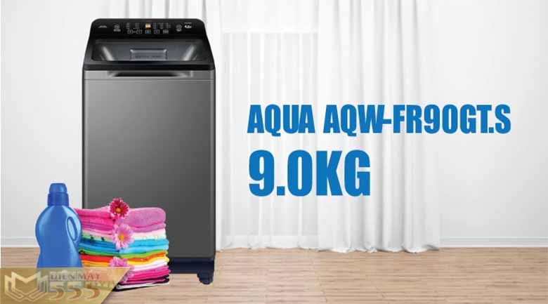 Máy giặt Aqua 9 kg AQW-FR90GT S lồng đứng