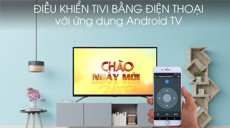 Điều khiển Android tivi Casper 43FG5000 tiện lợi bằng điện thoại với ứng dụng Android TV