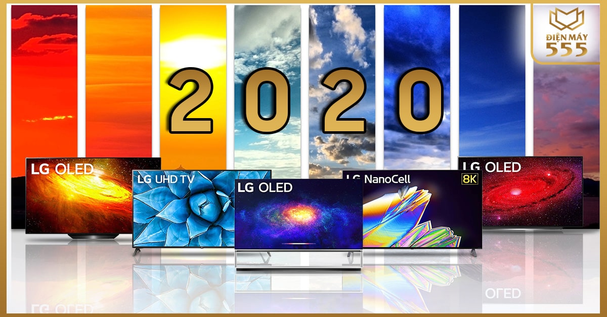 Mang hơi thở của thời đại qua các dòng tivi LG được ra mắt trên thị trường vào năm 2020