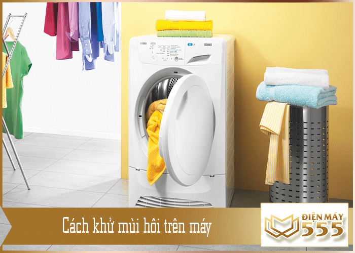 Nguyên nhân sấy quần áo trên máy giặt có mùi hôi? và cách khử mùi hiệu quả