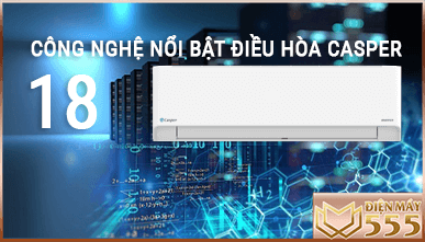 Những công nghệ mới trên điều hòa casper 2022