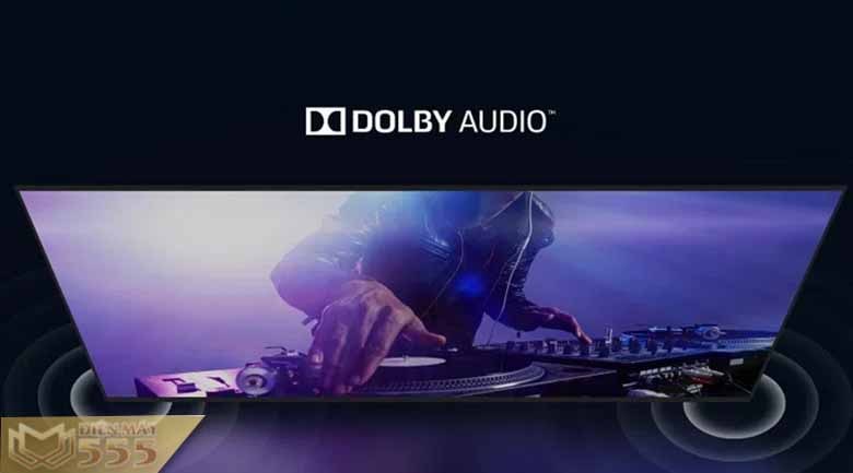 Công nghệ âm thanh vòm Dolby Audio được trang bị trên tivi là gì?