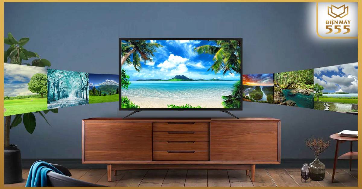 Mang cả thế giới đến căn nhà của bạn qua dòng tivi thông minh thế hệ mới hiện nay