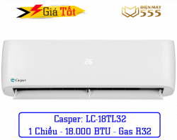 Điều hòa Casper 1 Chiều 18000BTU LC-18TL32 - Chính Hãng